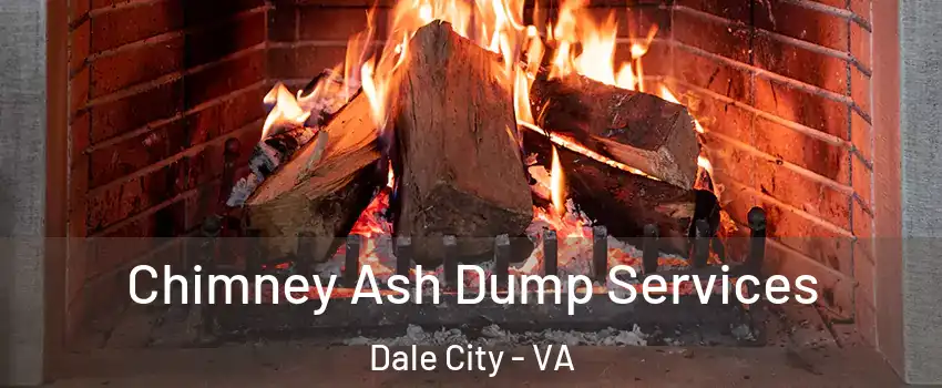  Chimney Ash Dump Services Dale City - VA