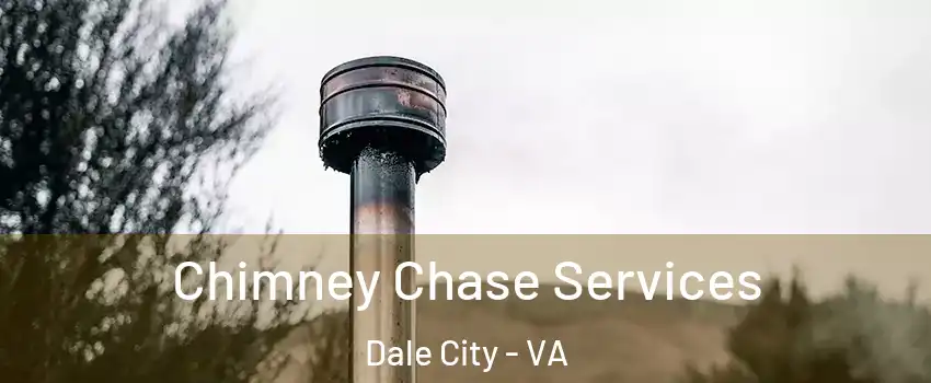  Chimney Chase Services Dale City - VA