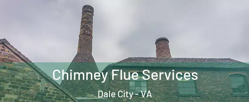  Chimney Flue Services Dale City - VA