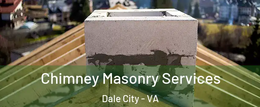  Chimney Masonry Services Dale City - VA