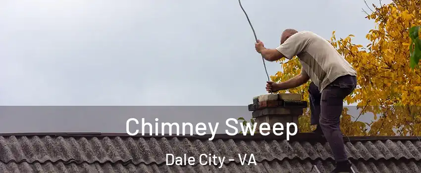  Chimney Sweep Dale City - VA