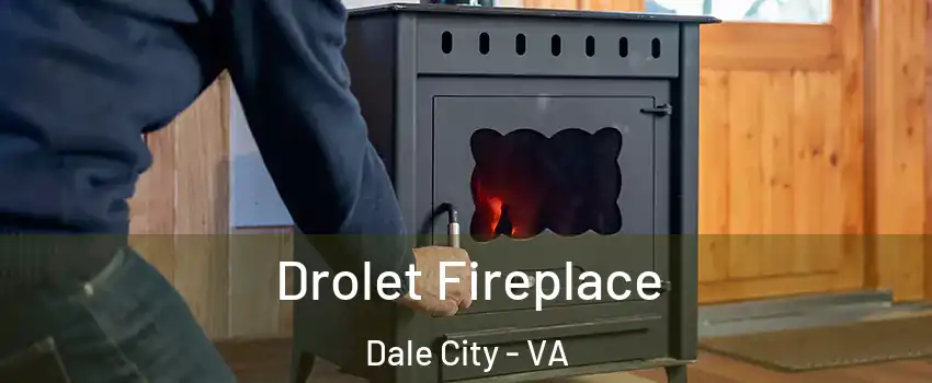  Drolet Fireplace Dale City - VA
