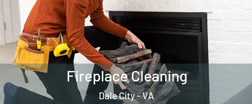  Fireplace Cleaning Dale City - VA