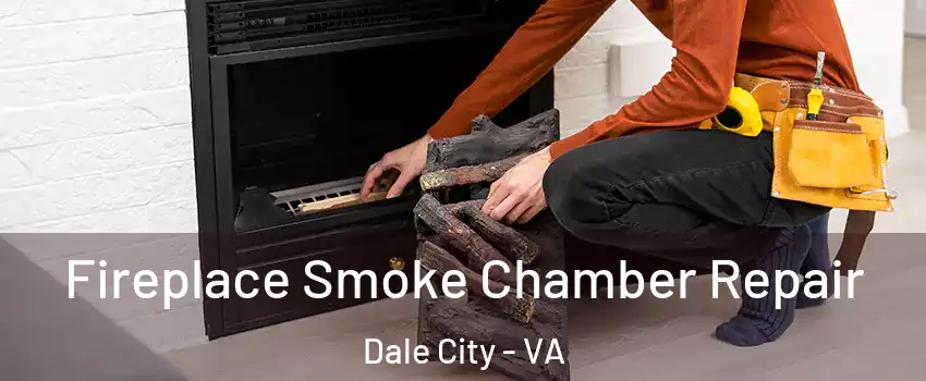  Fireplace Smoke Chamber Repair Dale City - VA