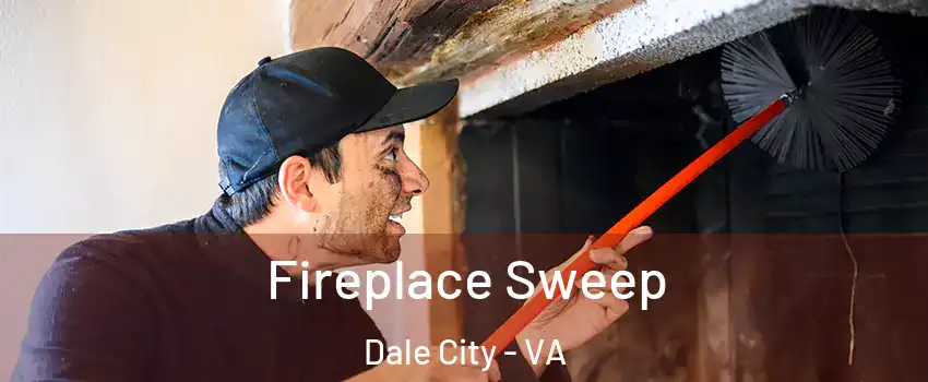  Fireplace Sweep Dale City - VA