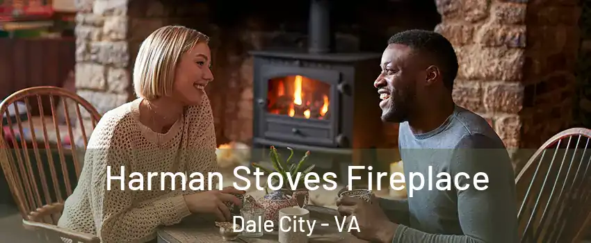  Harman Stoves Fireplace Dale City - VA