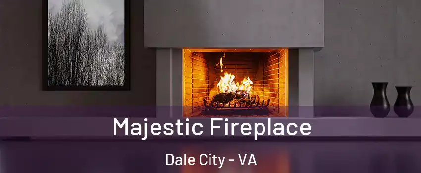  Majestic Fireplace Dale City - VA