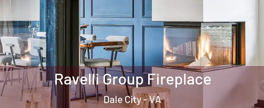  Ravelli Group Fireplace Dale City - VA